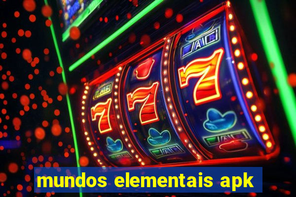 mundos elementais apk